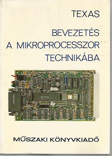 Texas - Bevezets a mikroprocesszor technikba