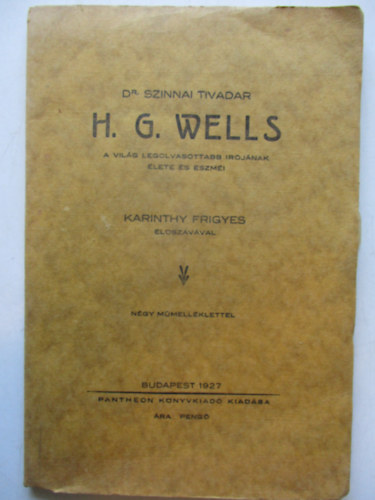 Az ezerarc r - Tanulmnyok H. G. Wells-rl