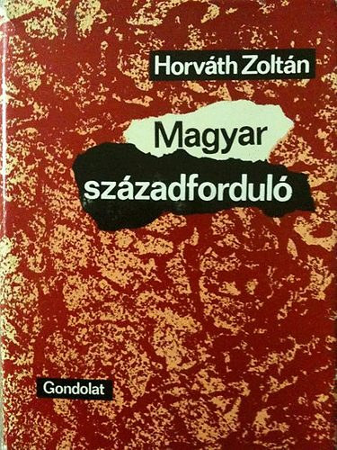 Magyar szzadfordul  A msodik reformnemzedk trtnete (1896-1914)