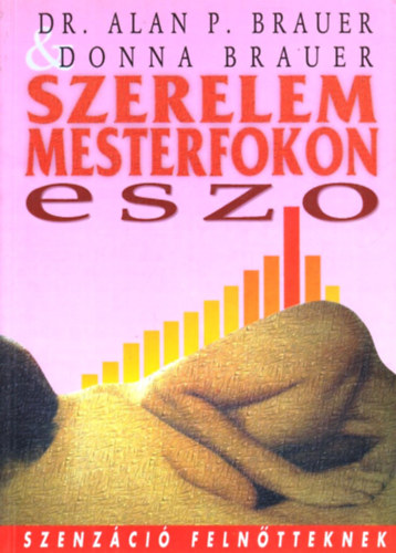 Szerelem mesterfokon - ESZO - Elny�jtott Szexu�lis Orgazmus