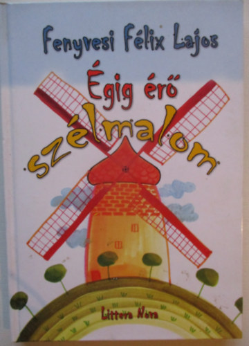 �gig �r� sz�lmalom