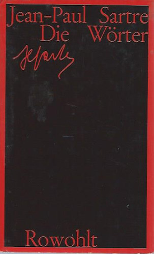 Jean-Paul Sartre - Die W�rter