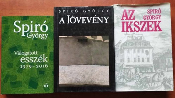 3db Spir knyv: A jvevny +Az Ikszek+Vlogatott esszk 1979-2016