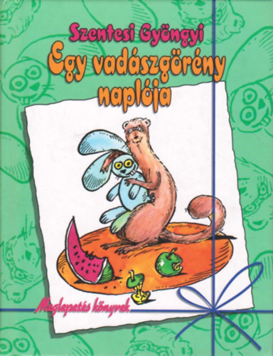 Egy vad�szg�r�ny napl�ja