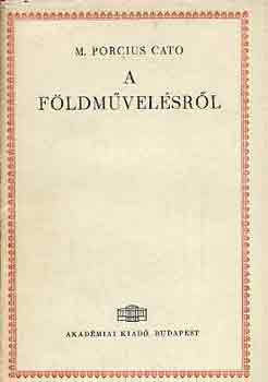 A f�ldm�vel�sr�l magyarul �s latinul