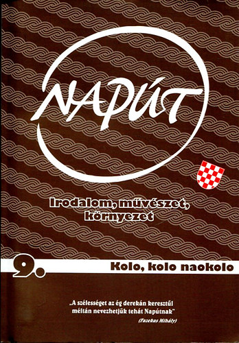 Napt - Irodalom, mvszet, krnyezet 2012/9. Kolo, kolo naokolo