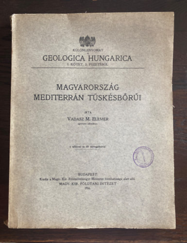 Magyarorszg mediterrn tsksbri - Geologica Hungarica I. ktet - 2. fzet