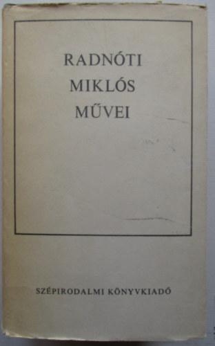 Radn�ti Mikl�s m�vei