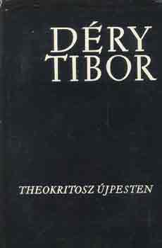 Dry Tibor - Theokritosz jpesten I-II.