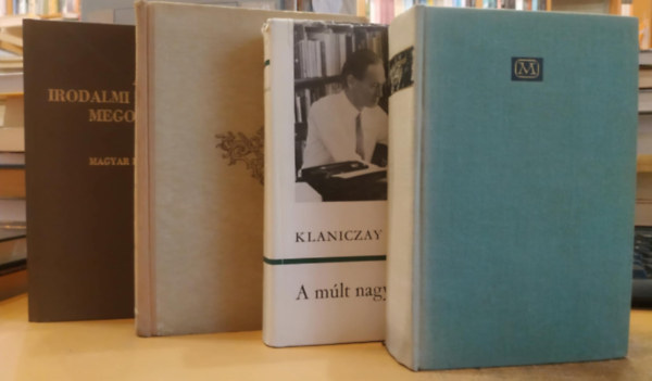 4 db Klaniczay Tibor: A mlt nagy korszakai + A magyar regny + Az irodalmi mveltsg megoszlsa + Renesznsz s barokk