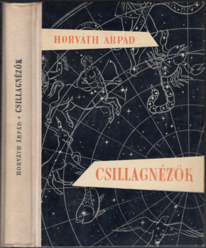 Csillagnzk - A csillagszat regnye