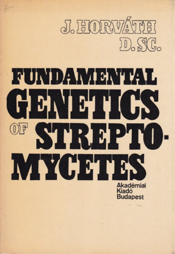 Fundamental Genetics of Streptomycetes