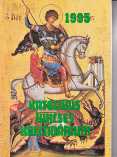 Katolikus Kincses Kalendrium 1995
