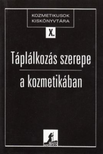 Muriel Spark - Táplálkozás szerepe a kozmetikában