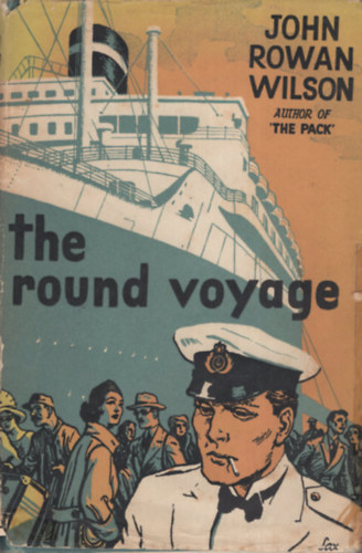 John Rowan Wilson - The Round Voyage
