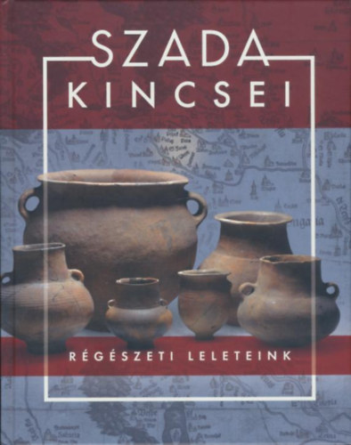 Szada kincsei - Rgszeti leleteink