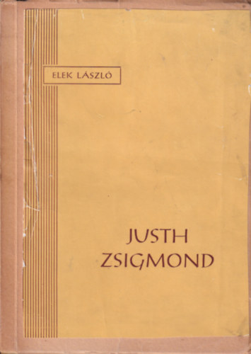 Elek L�szl� - Justh Zsigmond