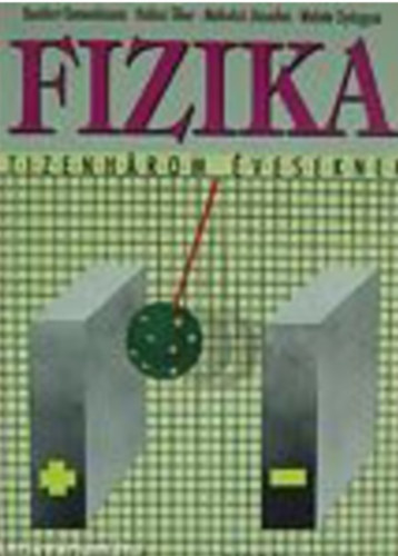 Fizika tizenhrom veseknek