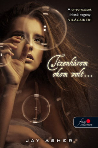 Tizenh�rom okom volt...