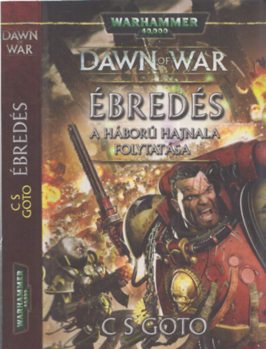 �bred�s (A h�bor� hajnala folytat�sa) - Dawn of War (Warhammer 40000)