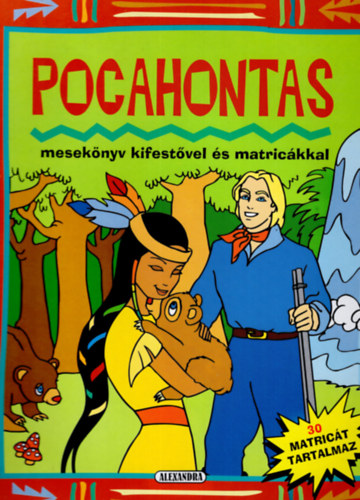 Pocahontas meseknyv kifestvel s matrickkal