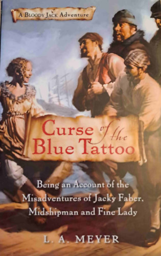 Curse of the Blue Tattoo - A Bloody Jack Adventure
