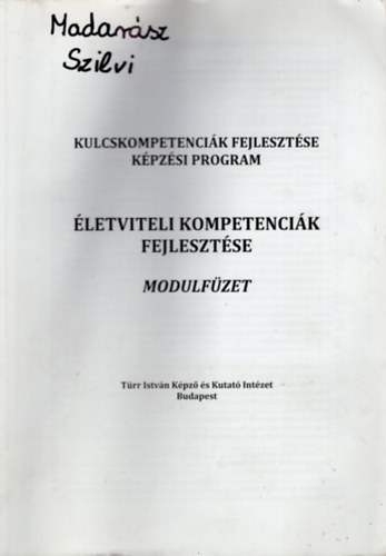 letviteli kompetencik fejlesztse - Modulfzet - Kulcskompetencik fejlesztse kpzsi program