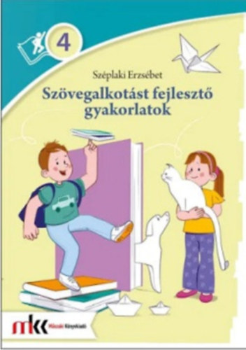 Sz�vegalkot�st fejleszt� gyakorlatok 4. oszt�ly