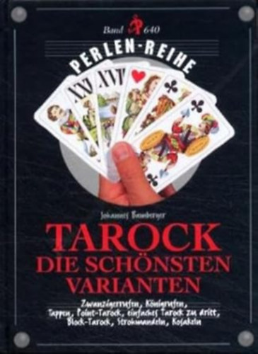 Johannes Bamberger - Tarock: Die sch�nsten Varianten