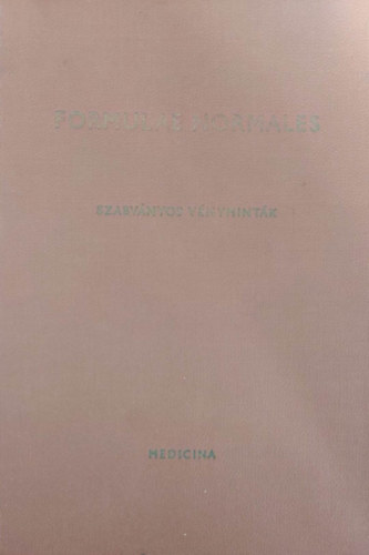 V. Szabv�nyos v�nymint�k - Formulae Normales Ed V. (Gy�gyszer�szeti kiad�s)