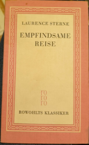 Laurence Sterne - Empfindsame Reise (" �rz�keny utaz�sok" n�met nyelven)