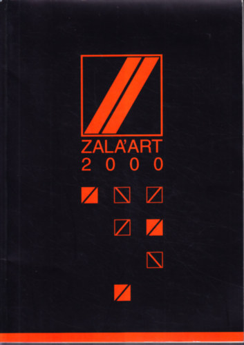ZALA'ART 2000 - Kpz- s iparmvszek Zala megyben