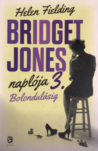 Bridget Jones naplja 3. Bolondulsig