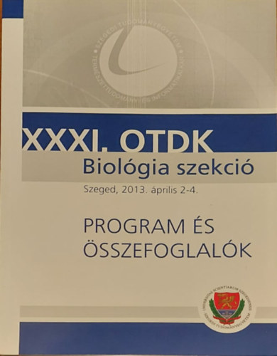 XXXI. OTDK Biolgia Szekci Program s sszefoglalk