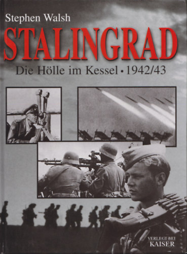 Stalingrad: Die Hlle im Kessel - 1942/43