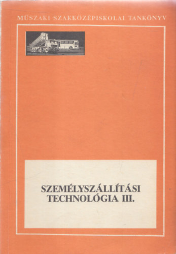 Szem�lysz�ll�t�si technol�gia III.