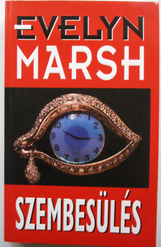 Evelyn Marsh - Szembesls