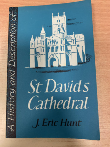 A History and Description of St. David's Cathedral