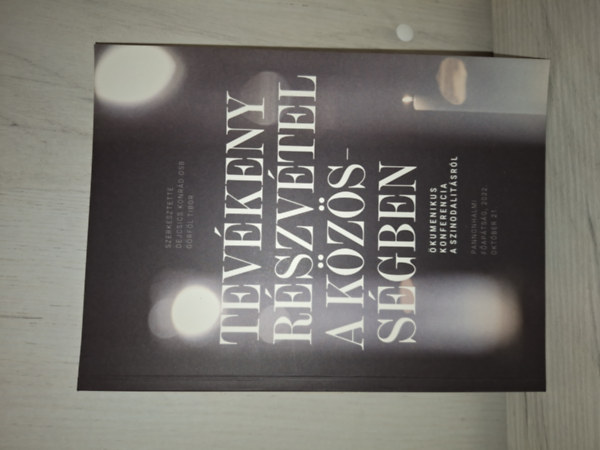 Tevkeny rszvtel a kzssgben - kumenikus konferencia a szinodalitsrl