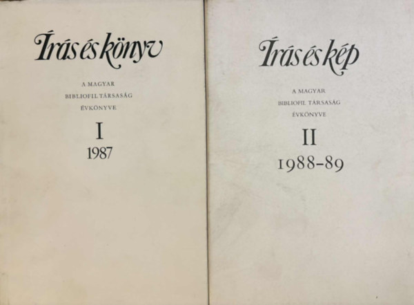 �r�s �s k�p - A magyar bibliofil t�rsas�g �vk�nyve I-II. 1987+1988-89