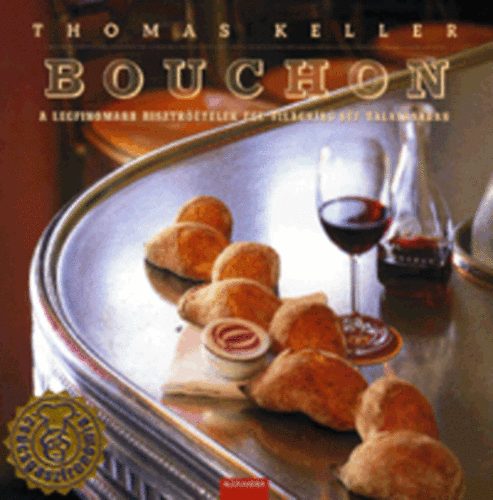 Bouchon - A legfinomabb bisztrtelek egy vilghr sf tlalsban