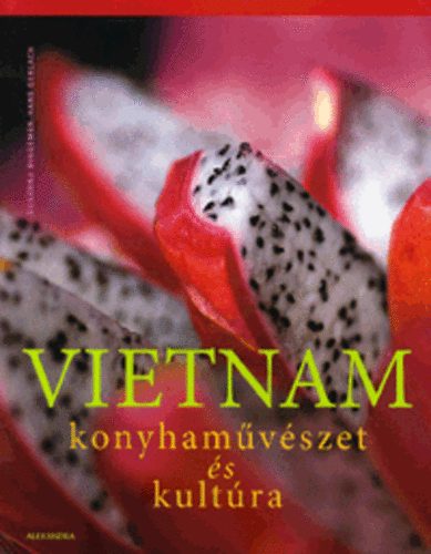 Vietnam - Konyhamvszet s kultra