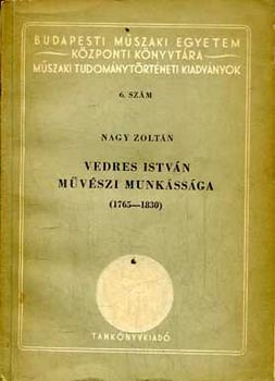 Vedres Istvn mvszi munkssga (1765-1830)