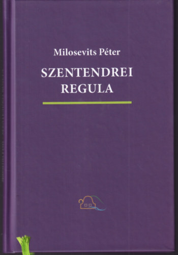 Szentendrei Regula - Szabad- és énekelhető versek