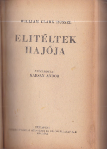 William Clark Russel - El�t�ltek haj�ja