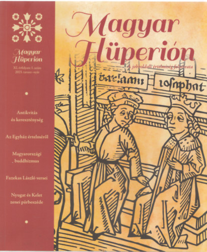 Horvth Rbert  (szerk.) - Magyar Hperin - A jobboldali rtelmisg folyirata XI. vfolyam 1. szm 2023. tavasz-nyr
