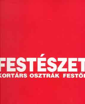 Festészet: Kortárs osztrák festők