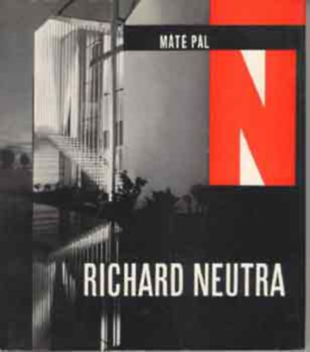 Richard Neutra (Architektra)