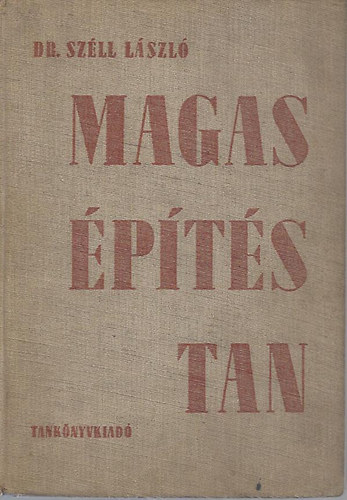 Magas�p�t�stan I. k�tet