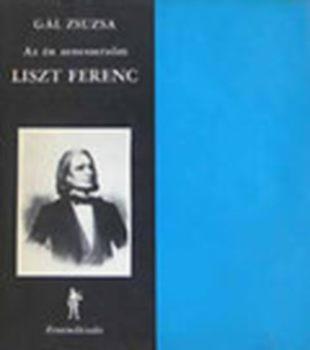 Az n zeneszerzm Liszt Ferenc